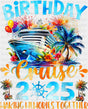 Birthday Cruise 2025 Making Memories Colorful - Vacation DTF Transfer