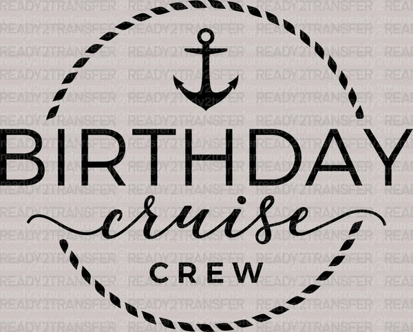 Birthday Cruise Crew DTF Heat Transfer, Vacation Design, Vacay Mode DTF