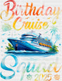 Birthday Cruise Squad 2025 - Vacation DTF Transfer