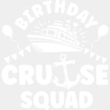 Birthday Cruise Squad Design - Family Cruise DTF heat transfer ready2transfer Light Color Design ( See imaging )