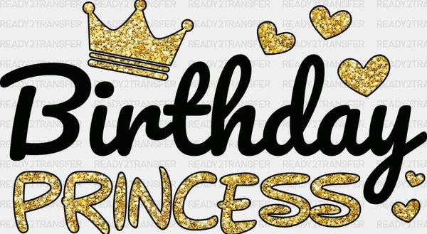 Birthday PRINCESS DTF Transfer