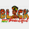 Black And Beautiful Blm Dtf Transfer