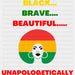 Black Brave Beautiful BLM DTF Transfer ready2transfer Black