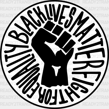 Black Lives Matter Circular Design - Blm Dtf Transfer Adult Unisex S & M (10’’) / Dark Color