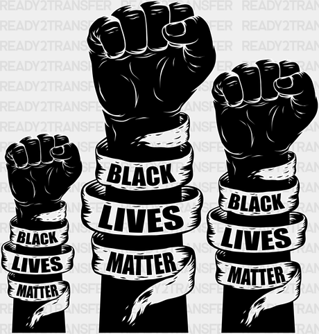 Black Lives Matter Fists Blm Dtf Transfer Adult Unisex - S & M (10’) / White
