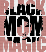 Black Mom Magic Blm Dtf Transfer Adult Unisex - S & M (10’) / White