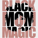 Black Mom Magic Blm Dtf Transfer Adult Unisex - S & M (10’) / White