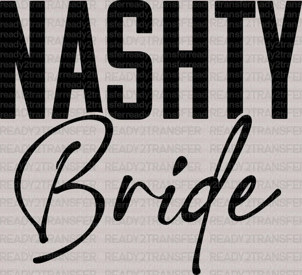 Black Nashty Bride DTF Transfer