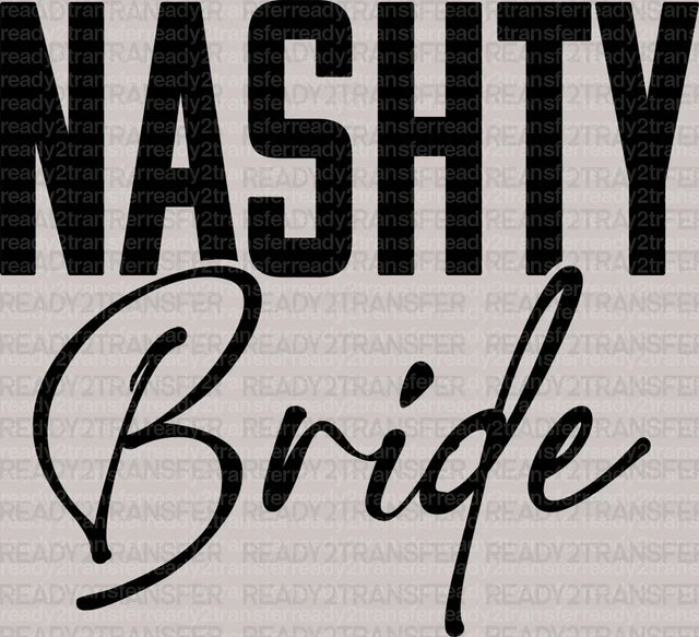 Black Nashty Bride DTF Transfer ready2transfer
