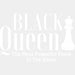 Black Queen BLM DTF Transfer ready2transfer White