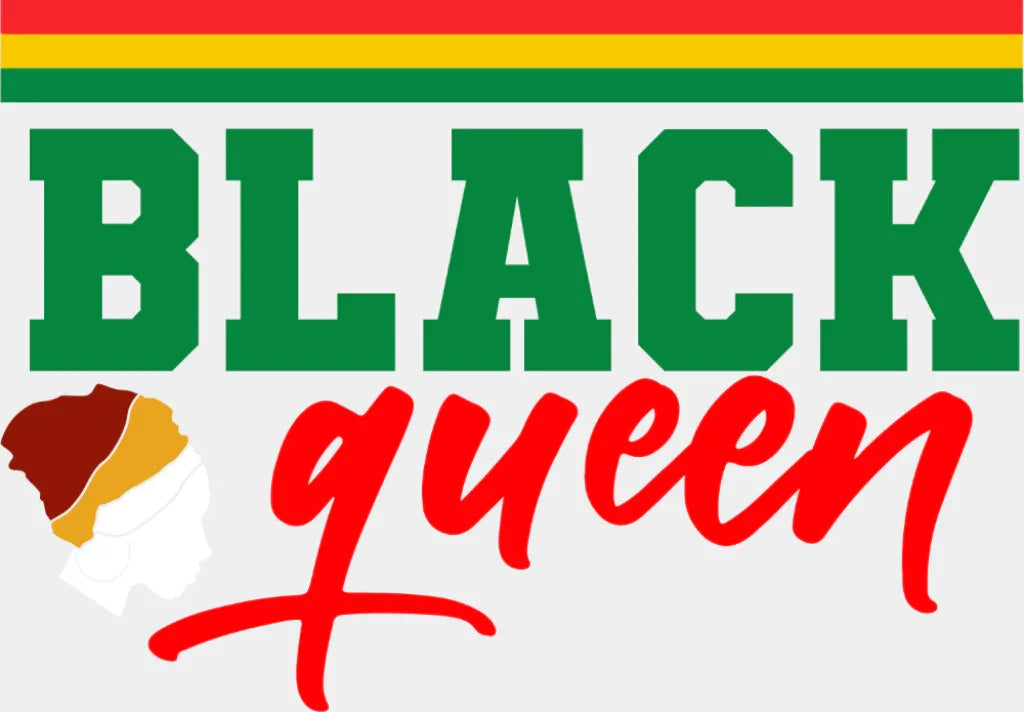 Black Queen - Juneteenth DTF Transfer Adult Unisex - S & M (10’’) / Light Color Design (See Imaging)