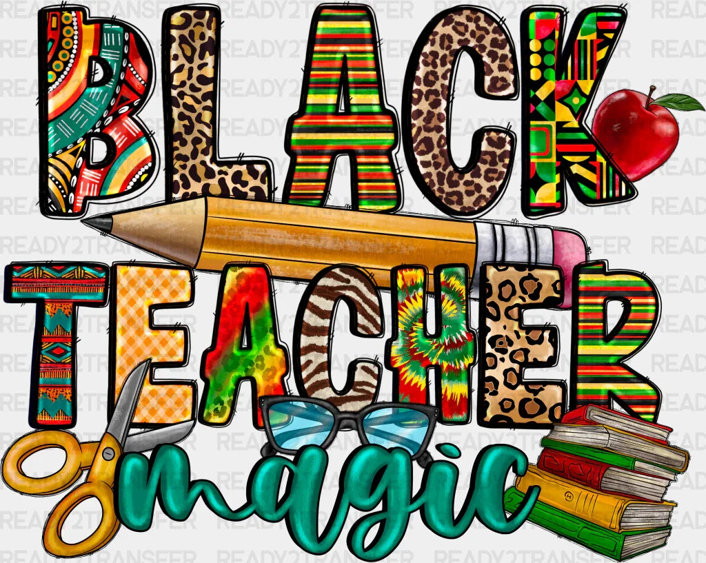 Black Teacher Magic - Teachers Dtf Heat Transfer Adult Unisex S & M (10’’) /
