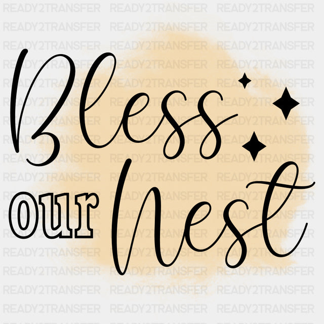 Bless Our Nest - Family DTF Transfers ready2transfer Dark Color Design (See Imaging)