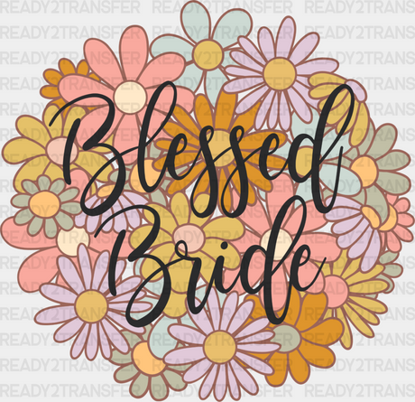 Blessed Bride Flowers Design - Bachelorette Iron On Dtf Transfer