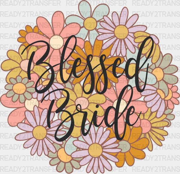 Blessed Bride Flowers Design - Bachelorette Iron On DTF Transfer