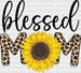 Blessed Mom DTF Transfer ready2transfer Black