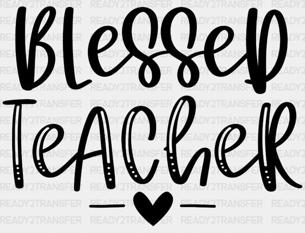 Blessed Teacher DTF Transfer