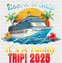 Board The Ship It’s A Family Trip 2025 Yellow & Red - Vacation DTF Transfer