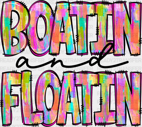 Boatin’ Floating Colorful Design - Boating Dtf Heat Transfer