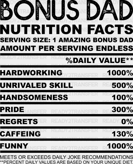 Bonus Dad Nutrition Facts - Father’s Day Dtf Heat Transfer Adult Unisex S & M (10’’) / Dark