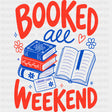 Booked All Weekend Red & Blue - Reading DTF Transfers - Adult Unisex - S & M (10’’) / Dark Color Design (See Imaging)