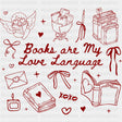 Books Are My Love Language - Valentine's Day DTF Transfers ready2transfer Red Color Design (See Imaging)
