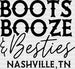 BOOTS BOOZE Besties DTF Transfer ready2transfer Black