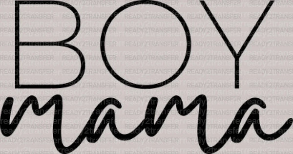 BOY MAMA DTF Transfer
