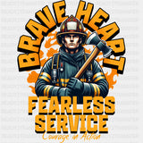 Brave Heart Fearless Service Courage In Action - Fire Department DTF Transfers ready2transfer Dark Color Design (See Imaging)