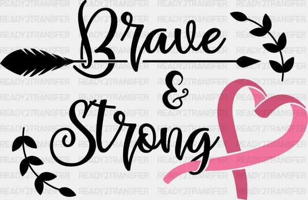 Brave Strong DTF Transfer