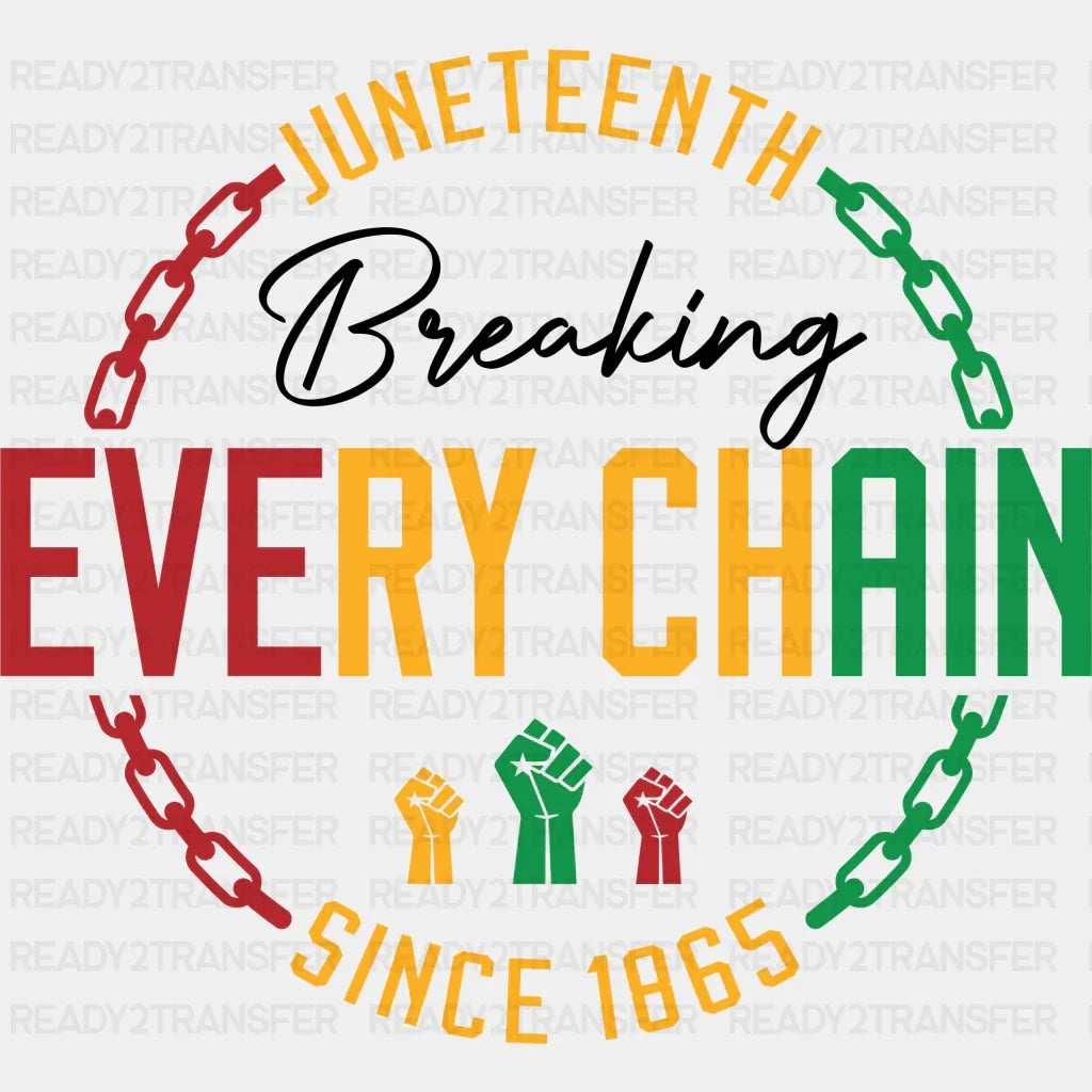 Breaking Every Chain Blm Dtf Transfer Adult Unisex - S & M (10’) / Black