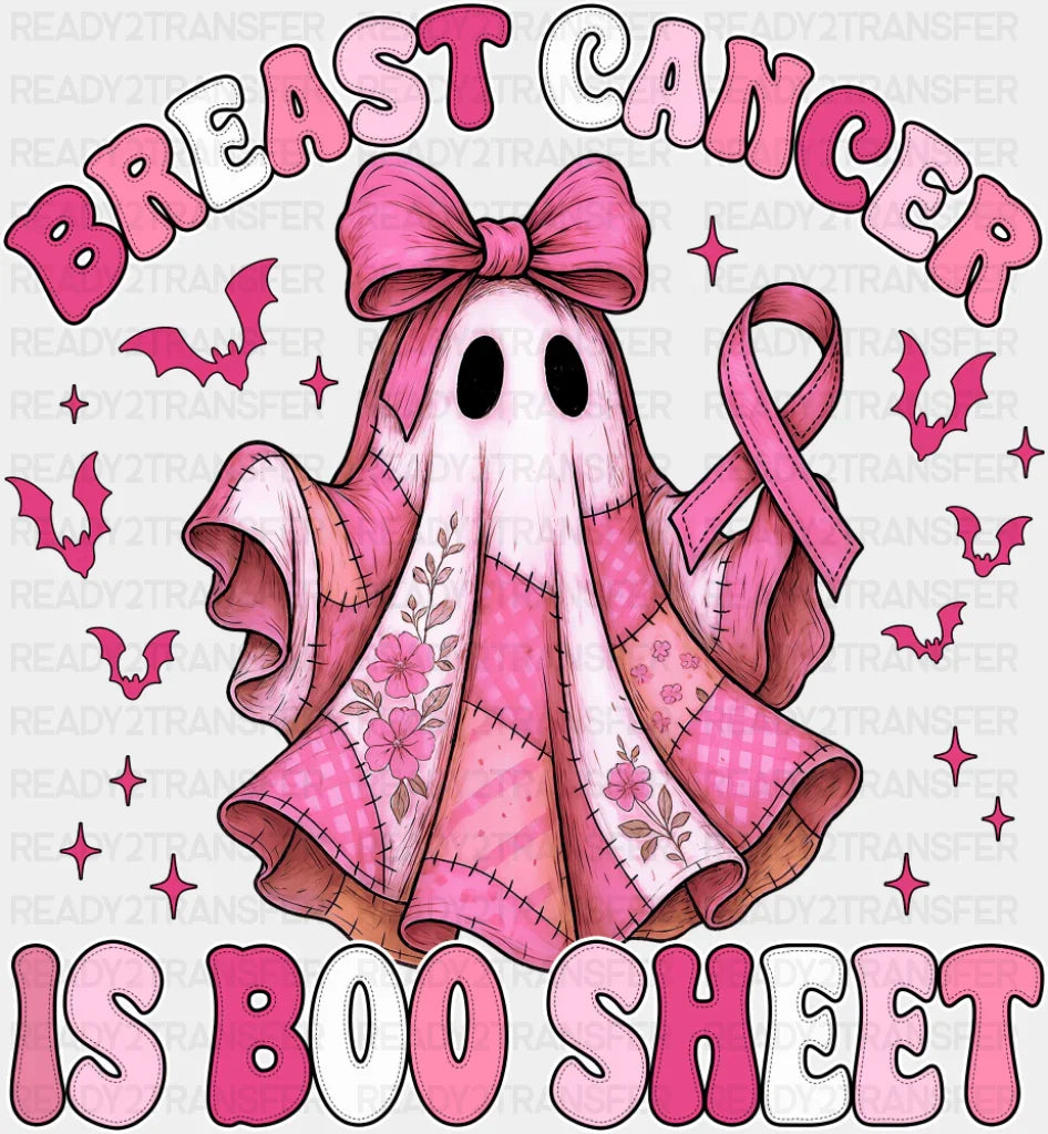 Breast Cancer Is Boo Sheet Breast Cancer Awareness DTF Transfer