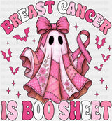 Breast Cancer Is Boo Sheet Breast Cancer Awareness DTF Transfer