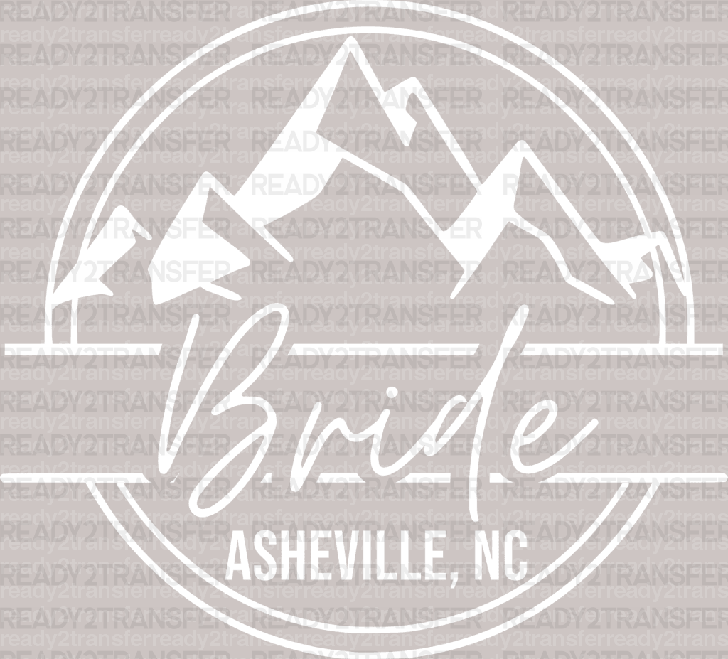 Bride Asheville NC DTF Transfer - ready2transfer