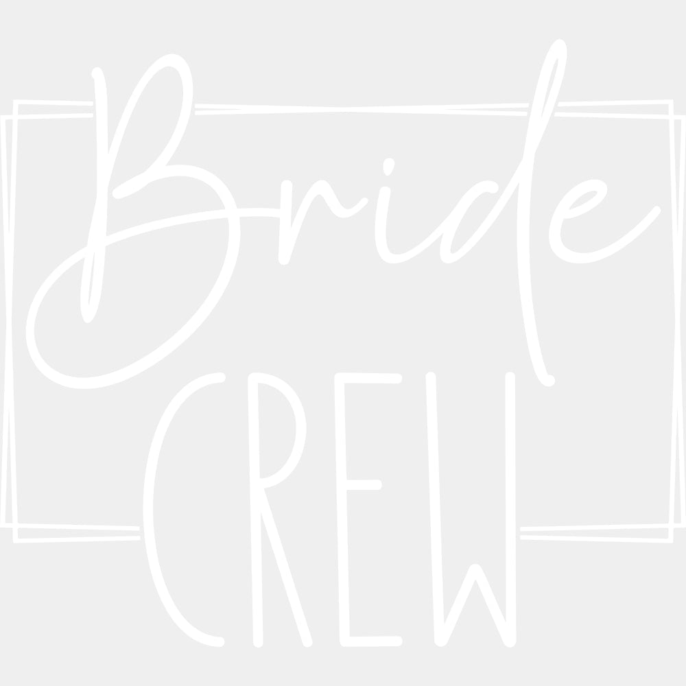 Bride Crew, Cursive B&W - Wedding Crew DTF Transfers ready2transfer Light Color Design (See Imaging)