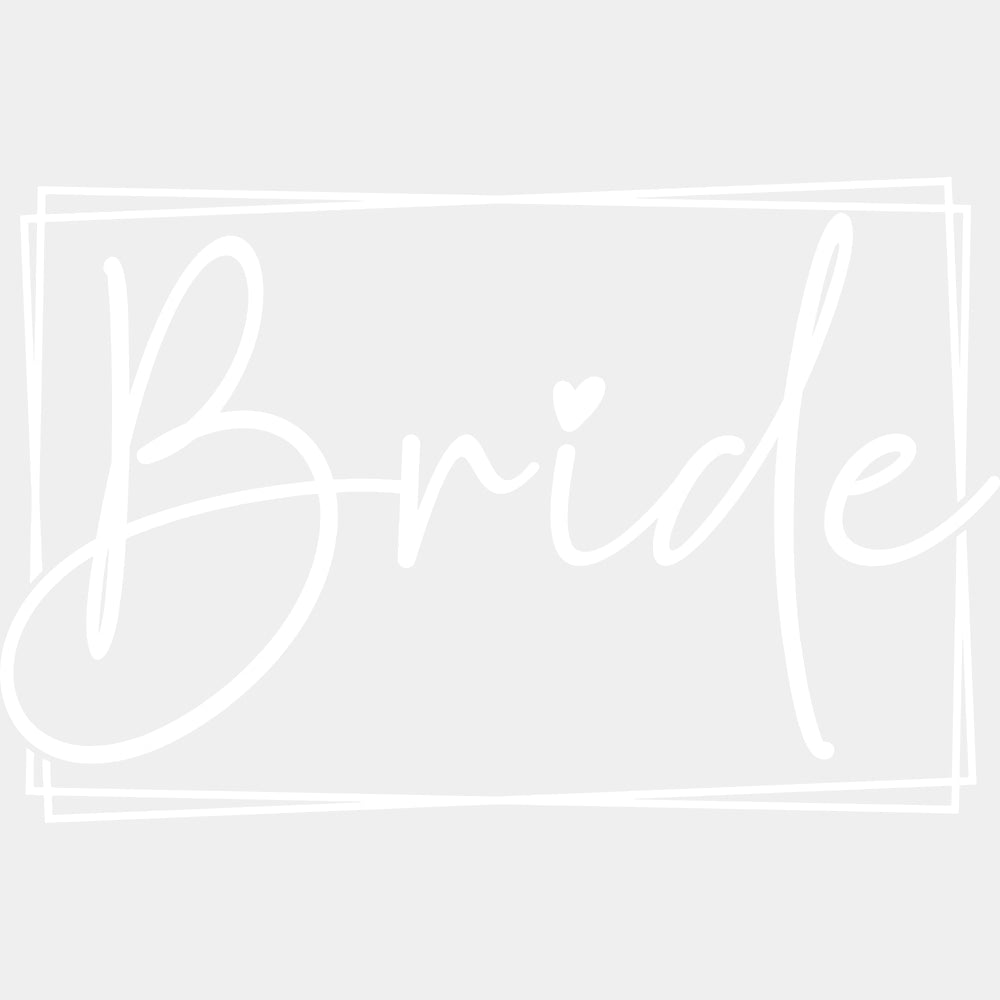 Bride, Cursive B&W - Wedding Crew DTF Transfers ready2transfer Light Color Design (See Imaging)
