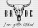 BRIDE I Am Gettin Hitched Bull DTF Transfer ready2transfer Black