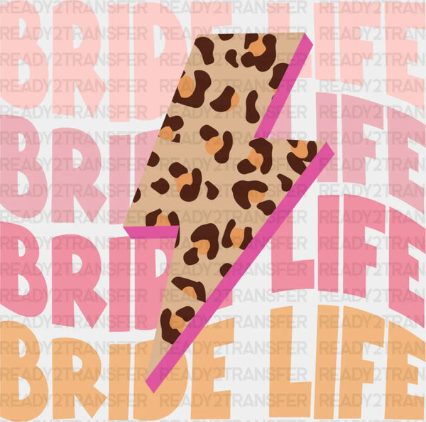 Bride Life Leopard Print Design - Bachelorette Iron On DTF Transfer
