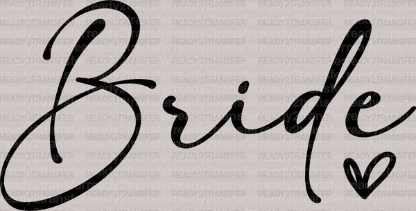 Bride Solo DTF Transfer