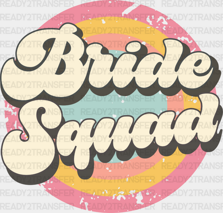 Bride Squad Circular Design - Bachelorette Iron On Dtf Transfer