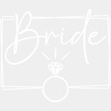 Bride, Wedding Ring, Cursive B&W - Wedding Crew DTF Transfers ready2transfer Light Color Design (See Imaging)