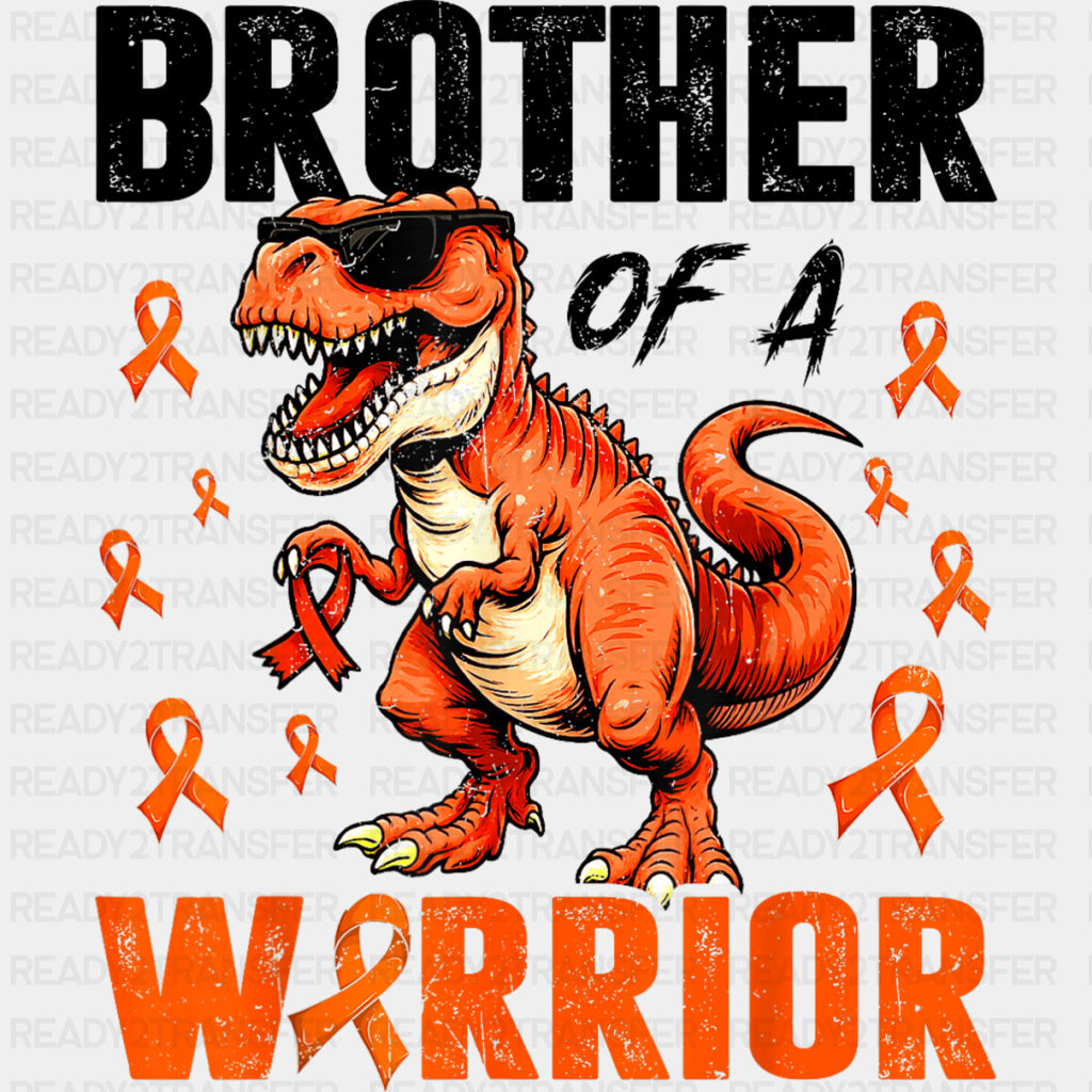 Brother Of A Warrior, Dinosaur - Leukemia DTF Transfers ready2transfer Dark Color Design (See Imaging)