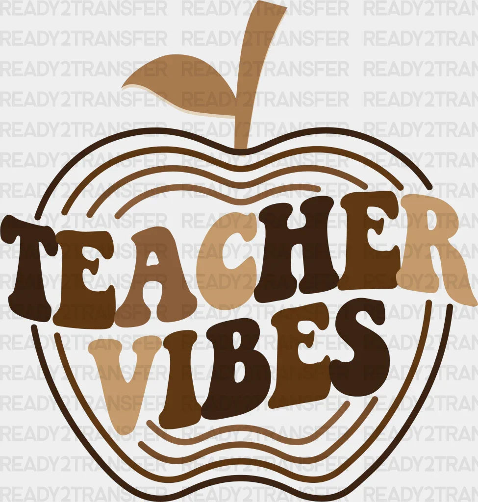 Brown Teacher Vibes Design - Teachers Dtf Heat Transfer
