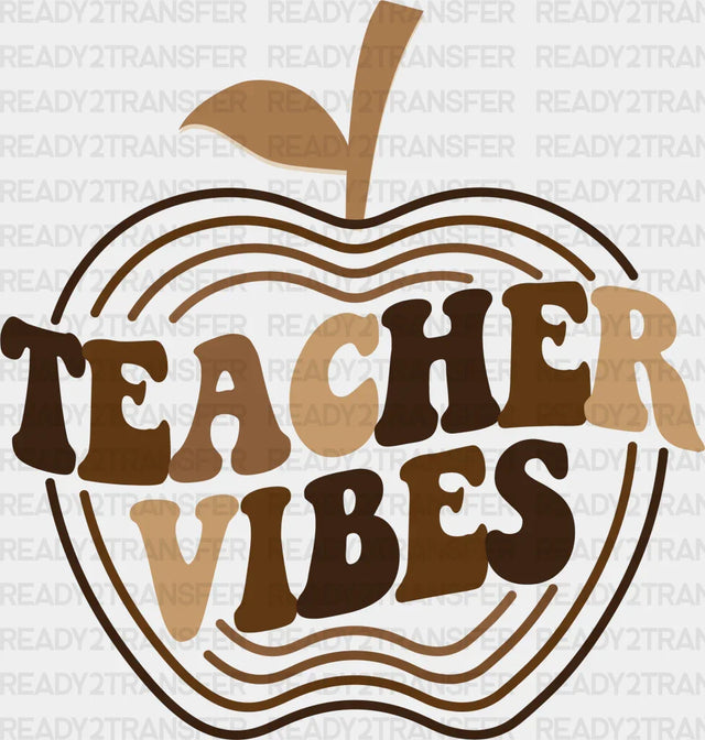 Brown Teacher Vibes Design - Teachers Dtf Heat Transfer