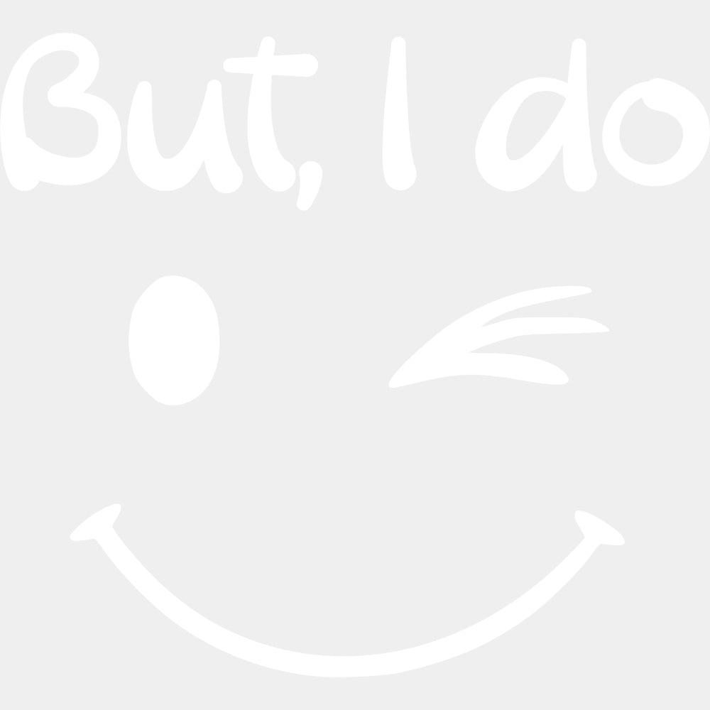 But I Do - Boyfriend-Girlfriend DTF Transfers ready2transfer Light Color Design (See Imaging)