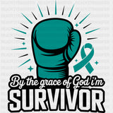 By The Grace Of God I’m Survivor - Ovarian Cancer DTF Transfers - Adult Unisex - S & M (10’’) / Dark Color Design (See