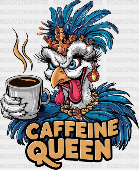 Caffeine Queen Bird Design - Coffee Dtf Transfer Adult Unisex S & M (10’’) / Dark Color (See