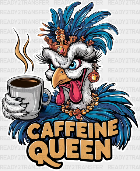 Caffeine Queen Bird Design - Coffee Dtf Transfer Adult Unisex S & M (10’’) / Light Color (See