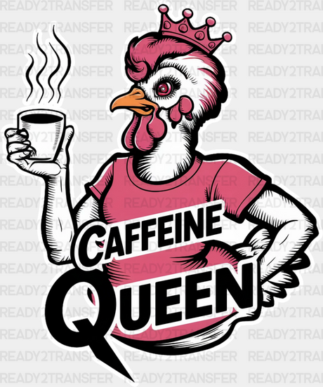 Caffeine Queen Pink Design - Coffee Dtf Transfer Adult Unisex S & M (10’’) / Light Color (See