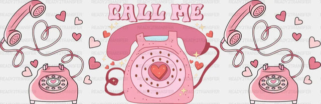 Call Me Telephone - Valentine’s Day Cup Wrap Uv Sticker Permanent Dtf Decal